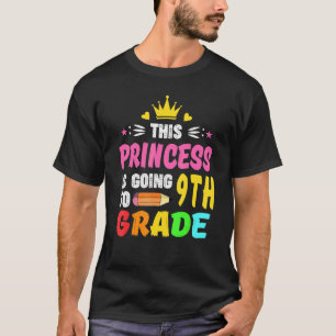 Camiseta Esta princesa va a noveno grado Chica noveno grado