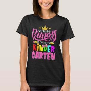 Camiseta Esta Princesa Va A Volver A La Jardín De Niños