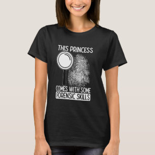 CAMISETA ESTA PRINCESA VIENE CON ALGUNAS HABILIDADES FORENS