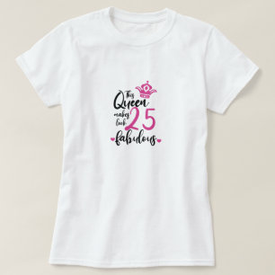 Camiseta Esta Reina hace que 25 se vean fabulosas, 25 años