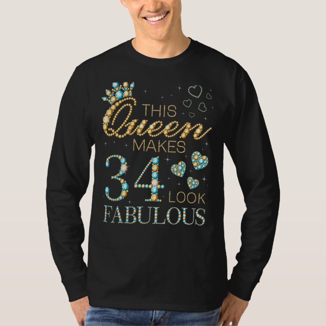 Camiseta Esta Reina hace que 34 se vean fabulosos anuncios  (Anverso)
