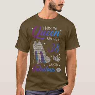 Camiseta Esta reina hace que 38 se vean fabulosos tacones a