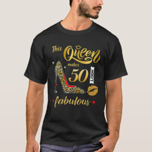Camiseta Esta Reina hace que 50 parezca fabuloso cumpleaños