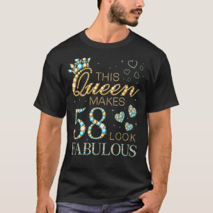 Camiseta Esta Reina hace que 58 luzca fabuloso anuncio de c