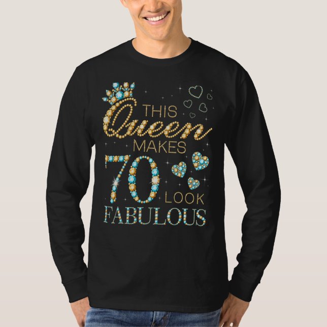 Camiseta Esta Reina hace que 70 luzcan fabulosos anuncios d (Anverso)
