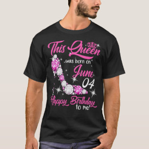 Camiseta Esta Reina nació el 4 de junio de High Heels Birth