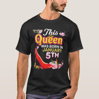 Camiseta Esta Reina Nació El 5 De Enero.