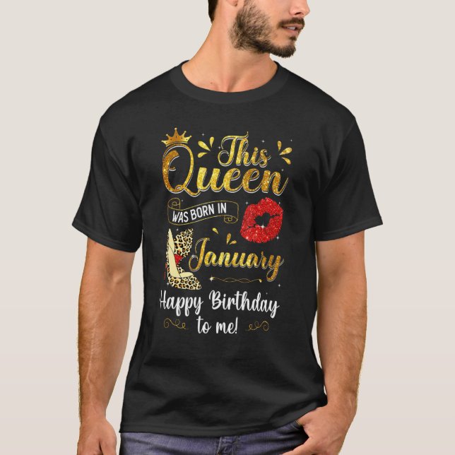 Camiseta Esta Reina Nació En Enero Feliz Cumpleaños Para M (Anverso)