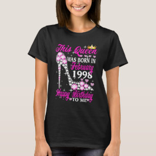 Camiseta Esta Reina Nació En Febrero De 1998 25º Cumpleaños