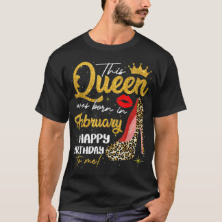Camiseta Esta Reina Nació En Febrero El Chica Leopard
