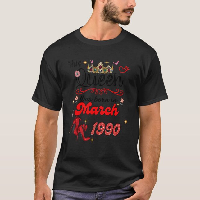 Camiseta Esta Reina nació en marzo de 1990 cumpleaños W (Anverso)