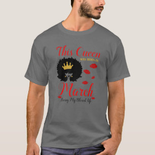 Camiseta Esta Reina Nació En Marzo Viviendo Mi Bendita Vida