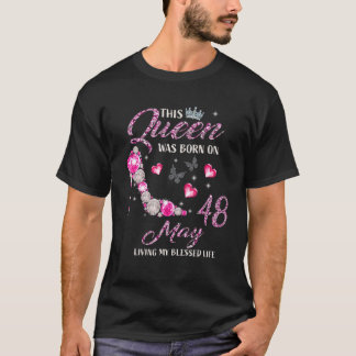 Camiseta Esta Reina Nació En Mayo 48 Viviendo Mi Vida Bendi