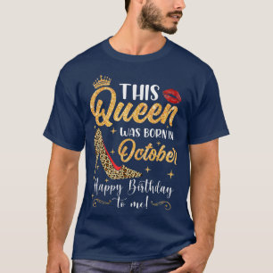 Camiseta Esta Reina Nació En Octubre Cumpleaños Chica Cute