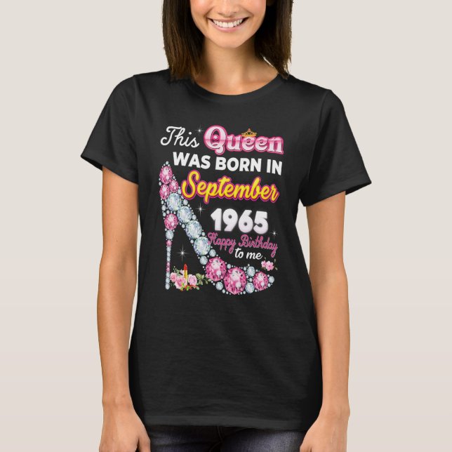Camiseta Esta Reina Nació En Septiembre De 1965 Feliz 57º B (Anverso)