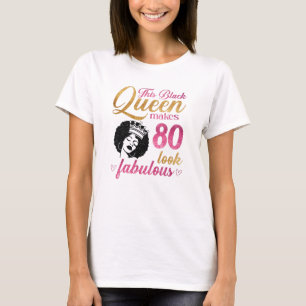 Camiseta Esta Reina Negra hace que 80 parezca fabuloso