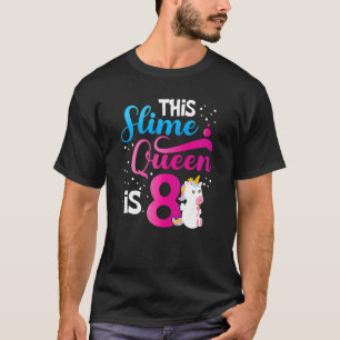 Camiseta Esta Reina Slime es 8 Unicornio Slime 8cumpleaños