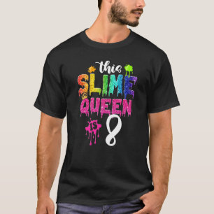 Camiseta Esta Reina Slime es la corona Chica de los 8 años