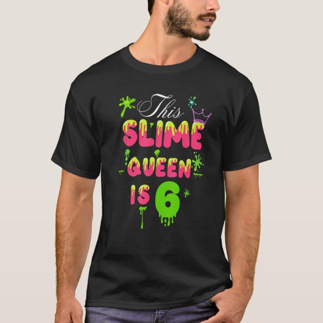 Camiseta Esta Reina Slime es la reina 6 Slime para los Chic (Anverso)