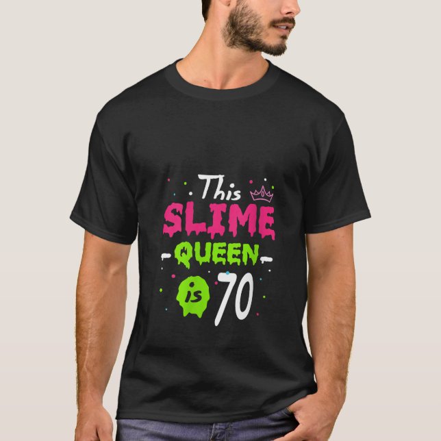 Camiseta Esta Reina Slime es la reina de 70º cumpleaños 70  (Anverso)