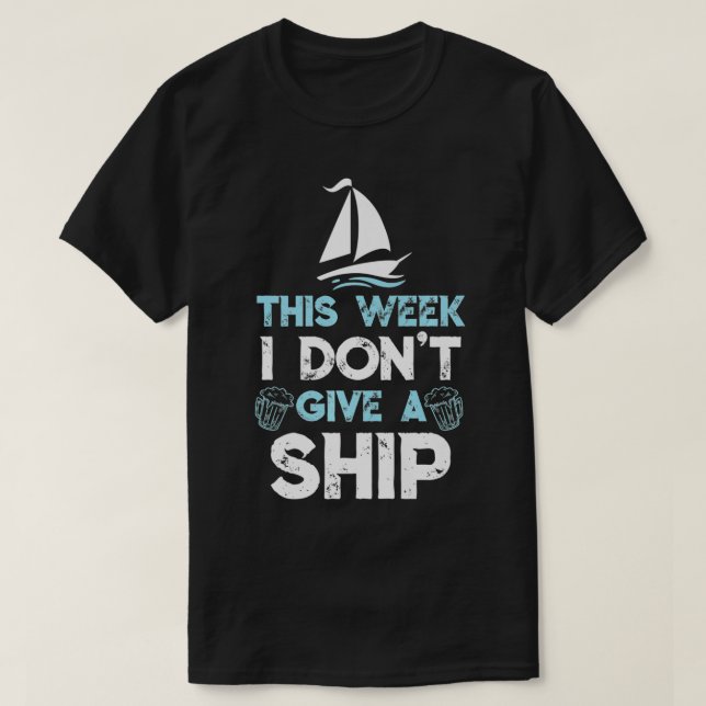 Camiseta Esta semana no doy un crucero para crucero (Diseño del anverso)