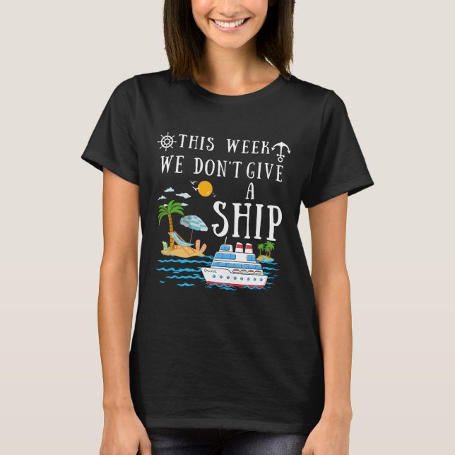 Camiseta Esta semana no le damos a una familia de cruceros (Anverso)