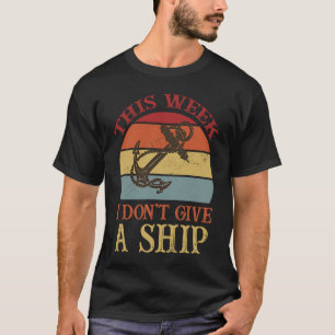 Camiseta Esta semana no le doy diseños divertidos a un cruc