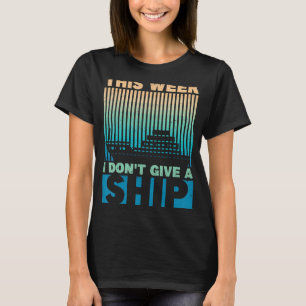 Camiseta Esta semana no le doy un crucero a las parejas de 