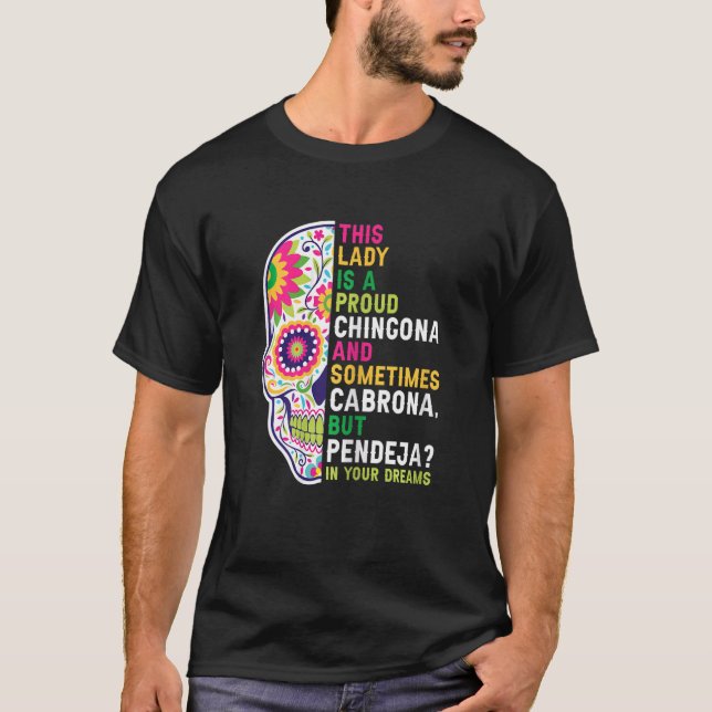 Camiseta Esta señora es una orgullosa chingona mexicana (Anverso)