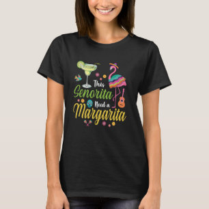 Camiseta Esta señorita necesita una Margarita Cinco de Mayo