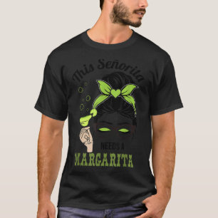 Camiseta Esta señorita Necesita Una Margarita Desordenada B
