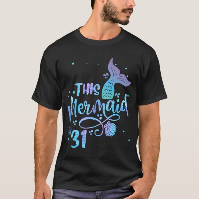 Camiseta Esta sirena de 31 años de edad sirena de cumpleaño (Anverso)