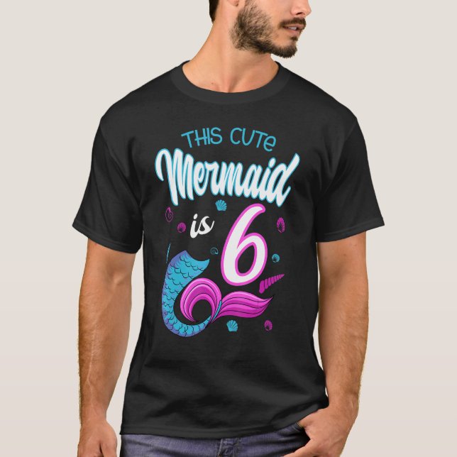 Camiseta Esta Sirenita Cuta Es 6 Cumpleaños Celebración 6 B (Anverso)