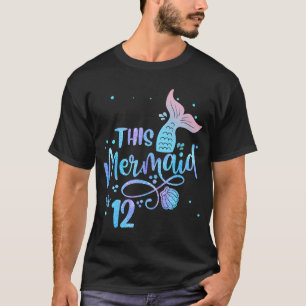 Camiseta Esta Sirenita Tiene 12 Años