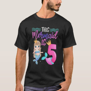 Camiseta Esta Sirenita Tiene 5 Años Y Es Chica Daugh