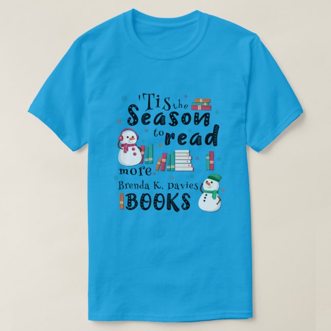 Camiseta ’Esta temporada para leer más libros de Brenda K D (Diseño del anverso)