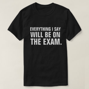 Camiseta Está todo en el profesor divertido Educator del