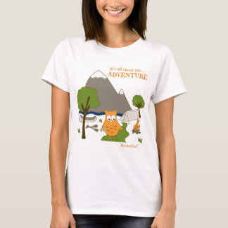 Camiseta Está todo sobre la aventura