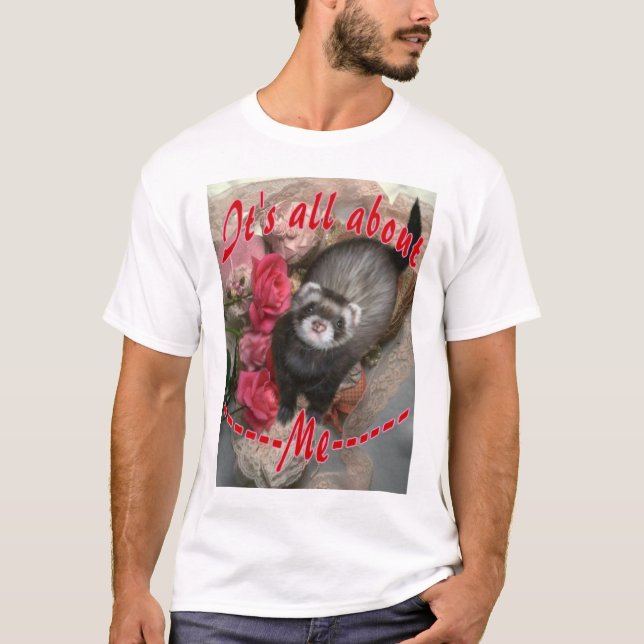 Camiseta ¡Está todo sobre mí! (Anverso)