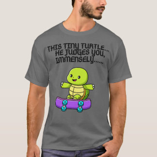 Camiseta Esta Tortuga Pequeña Te Juzga 2