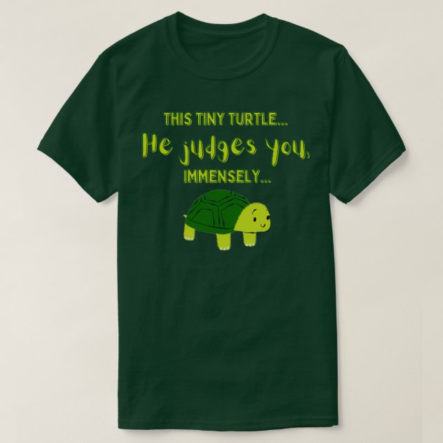 Camiseta Esta tortuga te juzga (Diseño del anverso)