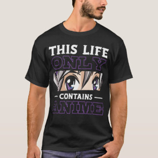 Camiseta Esta Vida Solo Contiene Anime Regalo de Amante de