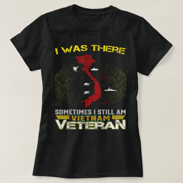 CAMISETA ESTABA ALLÍ A VECES TODAVÍA SOY VIETNAM VETERAN (Diseño del anverso)