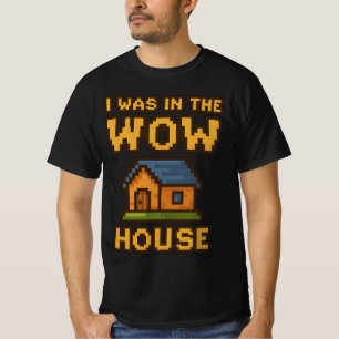 Camiseta Estaba en la Casa WoW   Divertido Pixel Art WoW pa