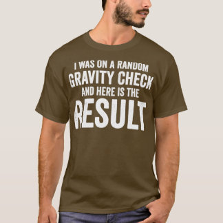 Camiseta Estaba En Un Brazo Roto De Gravity Check Aleatorio