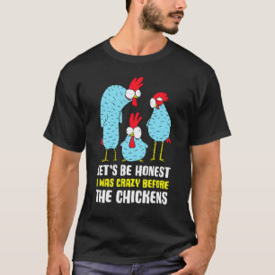 Camiseta Estaba Loco Antes De Las Gallinas Granjero De Gal
