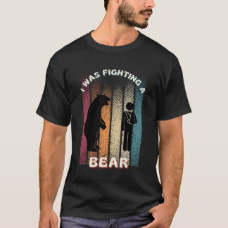Camiseta Estaba Luchando Contra Un Brazo De Buena Mano.