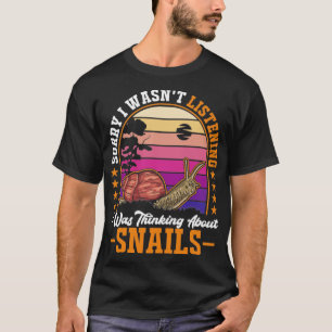 Camiseta Estaba Pensando En El Caracol