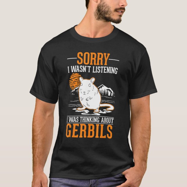 Camiseta Estaba pensando en Gerbils (Anverso)