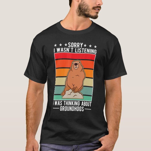Camiseta Estaba Pensando En La Marmota De Groundhogs (Anverso)
